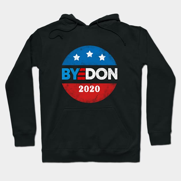 Bye Don 2020 Joe Biden Election 2020 Hoodie by Rebrand